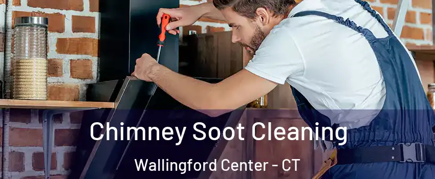  Chimney Soot Cleaning Wallingford Center - CT