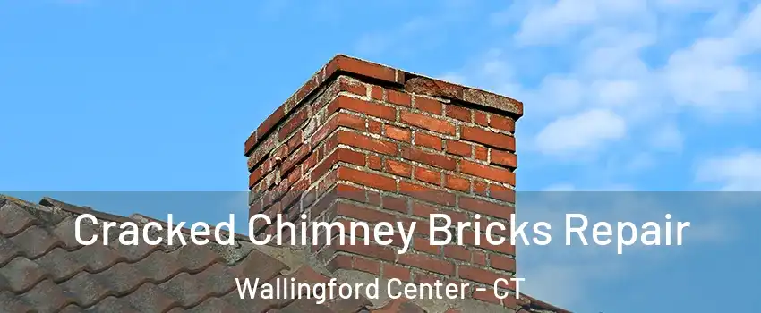  Cracked Chimney Bricks Repair Wallingford Center - CT